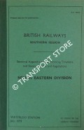 Sectional Appendix to the Working Timetable and Books of Rules and Regulations - South Eastern Division - July 1973 by British Railways Southern Region